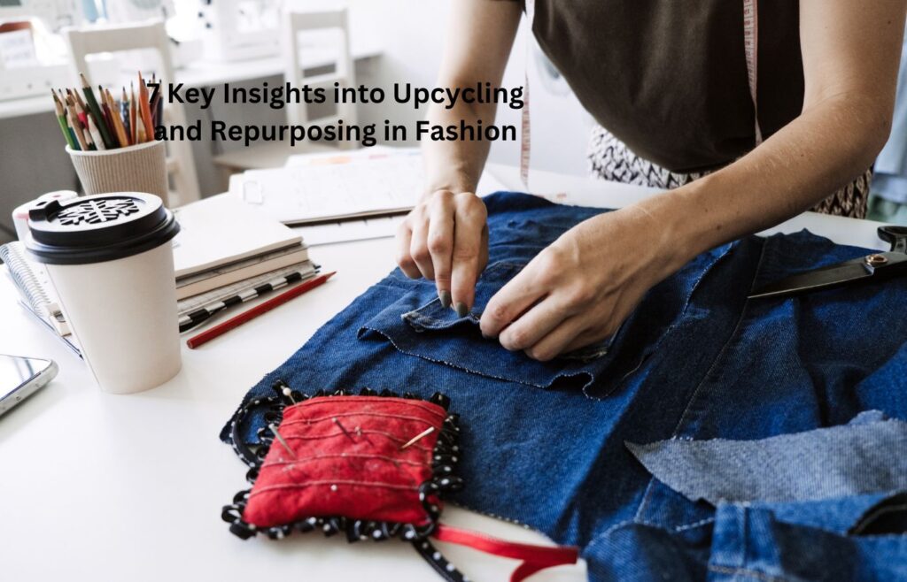 Upcycling and Repurposing in Fashion