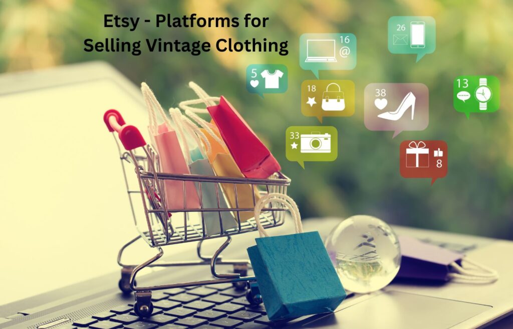 Etsy - Platforms for Selling Vintage Clothing