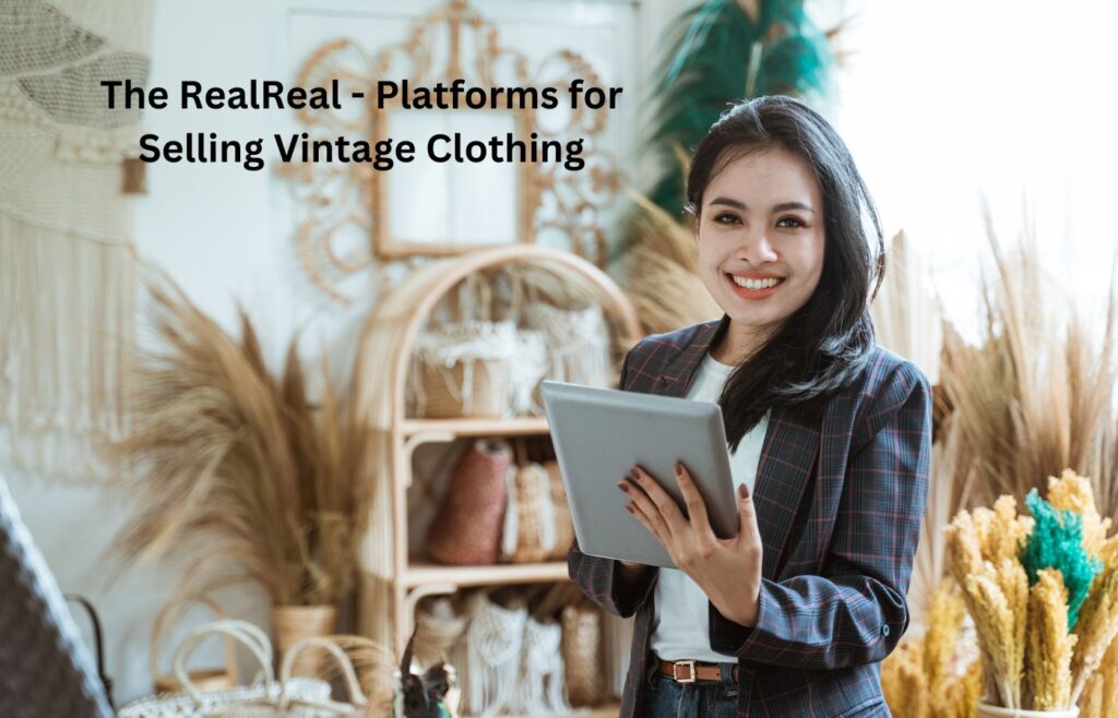 The RealReal - Platforms for Selling Vintage Clothing